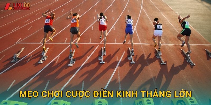 Mẹo chơi cược điền kinh thắng lớn