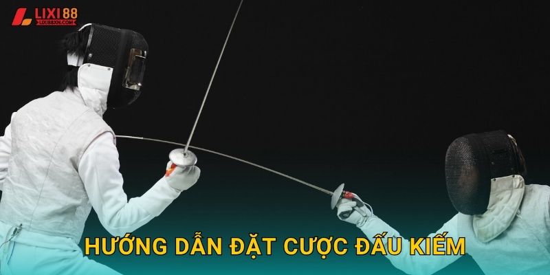 Đấu Kiếm Lixi88 - Nghệ Thuật Chiến Đấu Cổ Điển 3 Hướng dẫn đặt cược đấu kiếm