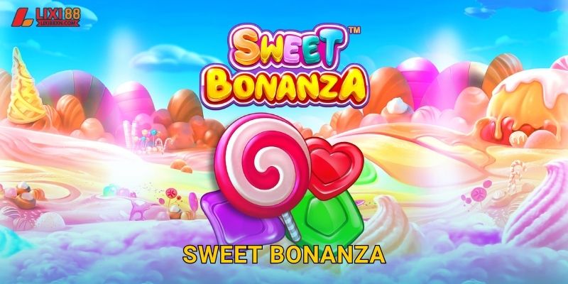 Sweet Bonanza Lixi88 - Slot Trái Cây Ngọt Ngào 1 Sweet Bonanza Lixi88 – Slot Trái Cây Ngọt Ngào